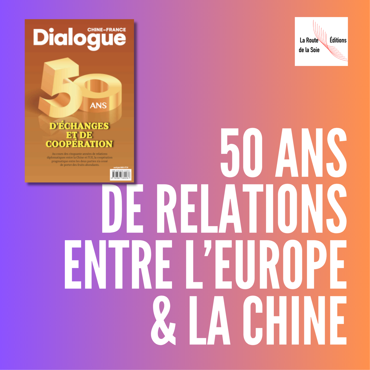 Dialogue Chine-France, n°24 : le temps long des relations