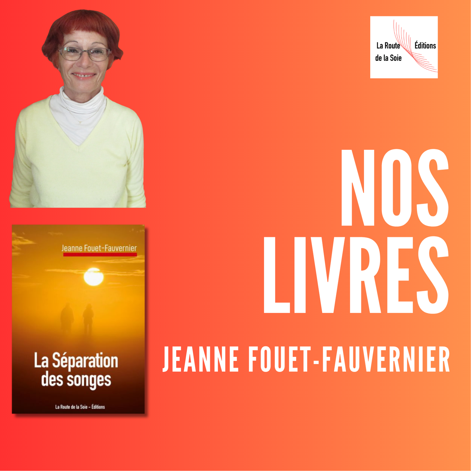 Jeanne Fouet-Fauvernier & la séparation des songes