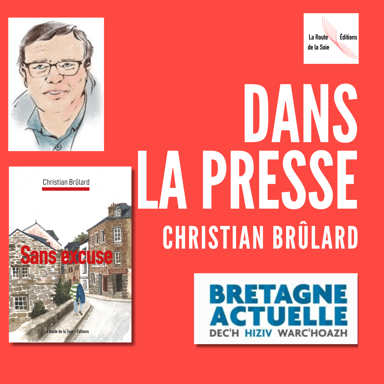 On retrouve Christian Brûlard dans la presse bretonne