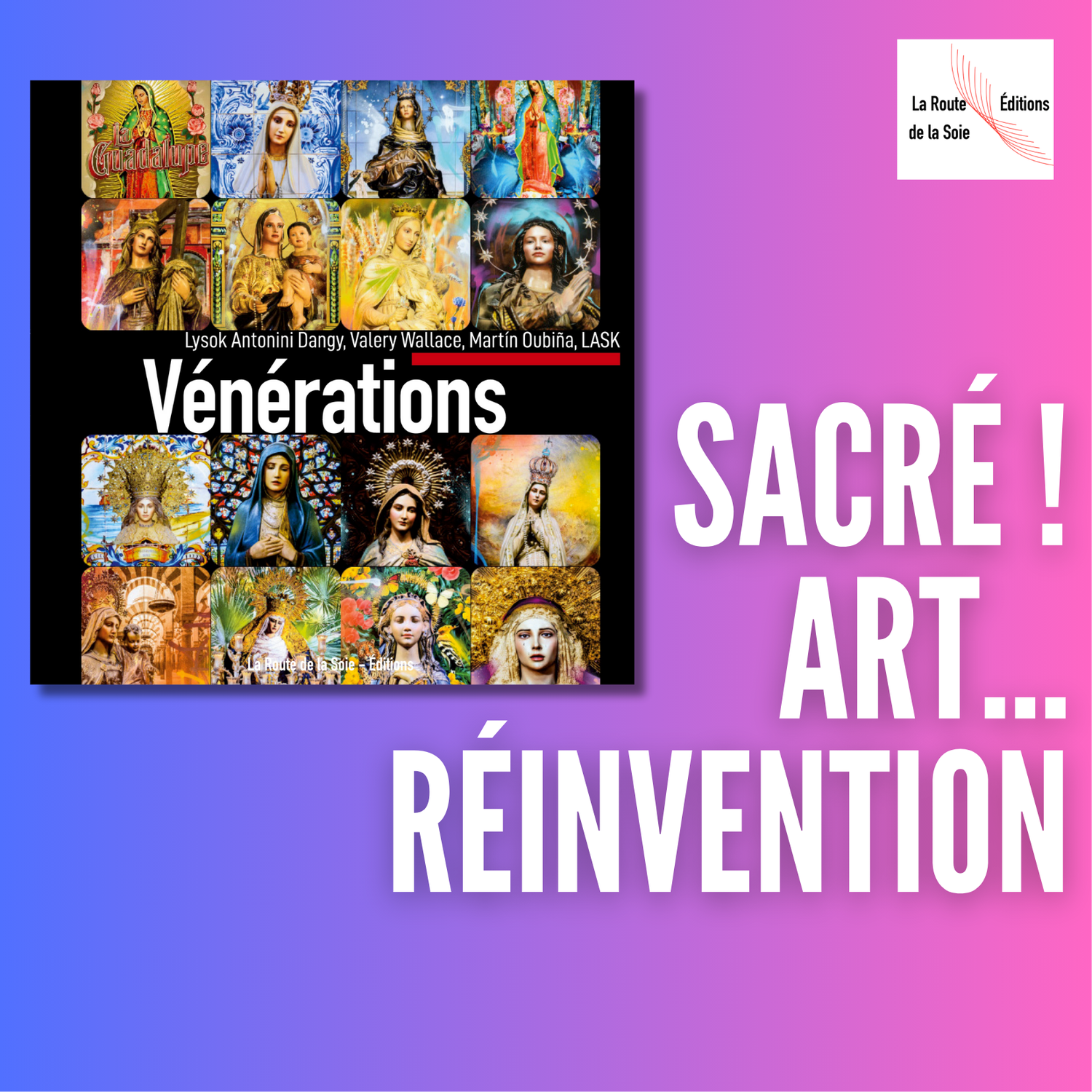Découvrez “Vénérations”