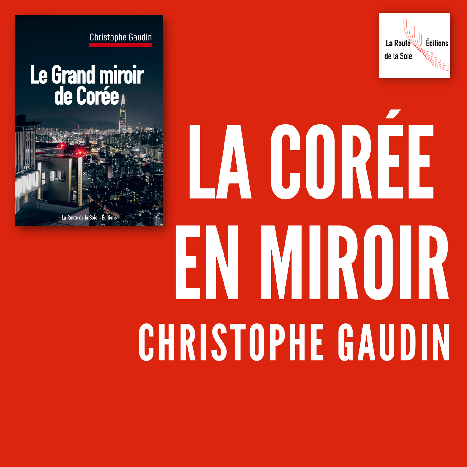Le livre de Christophe Gaudin sur la Corée est sorti !