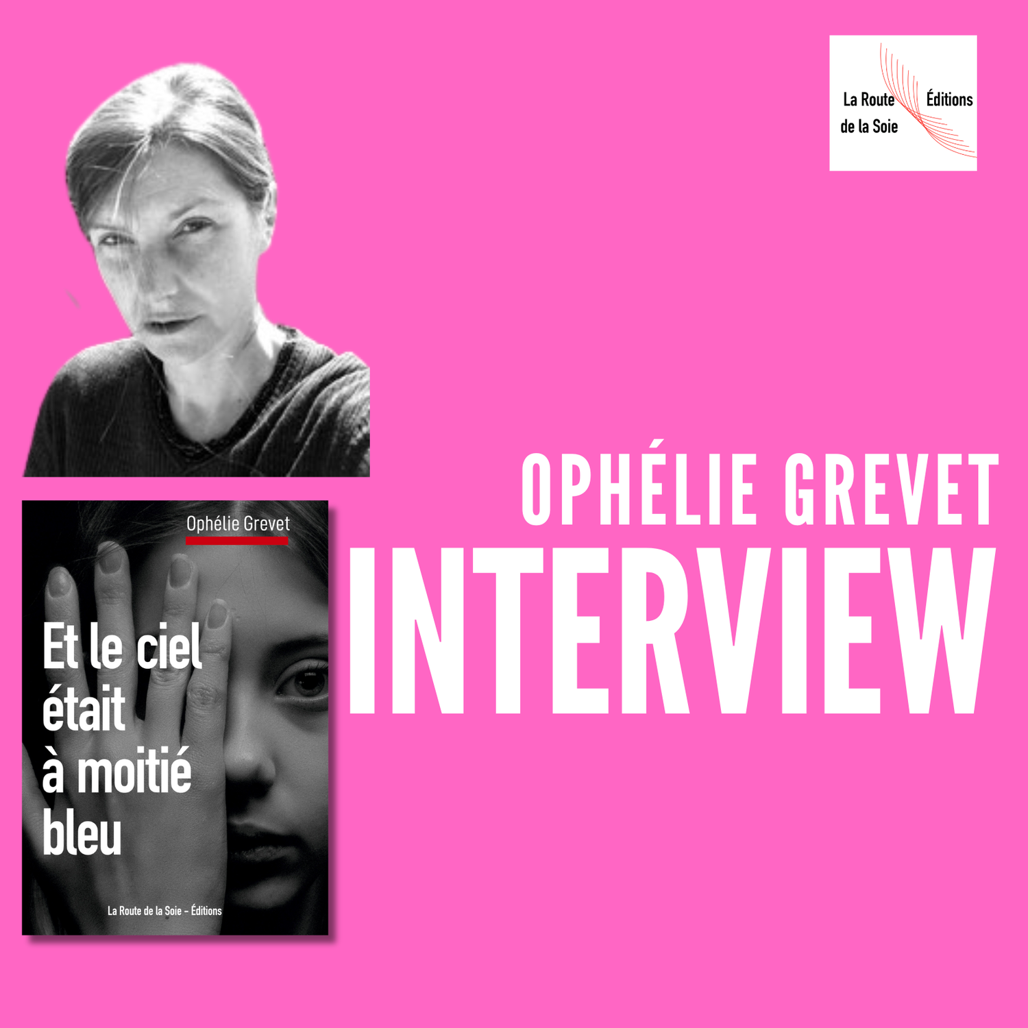 Interview d'Ophélie Grevet