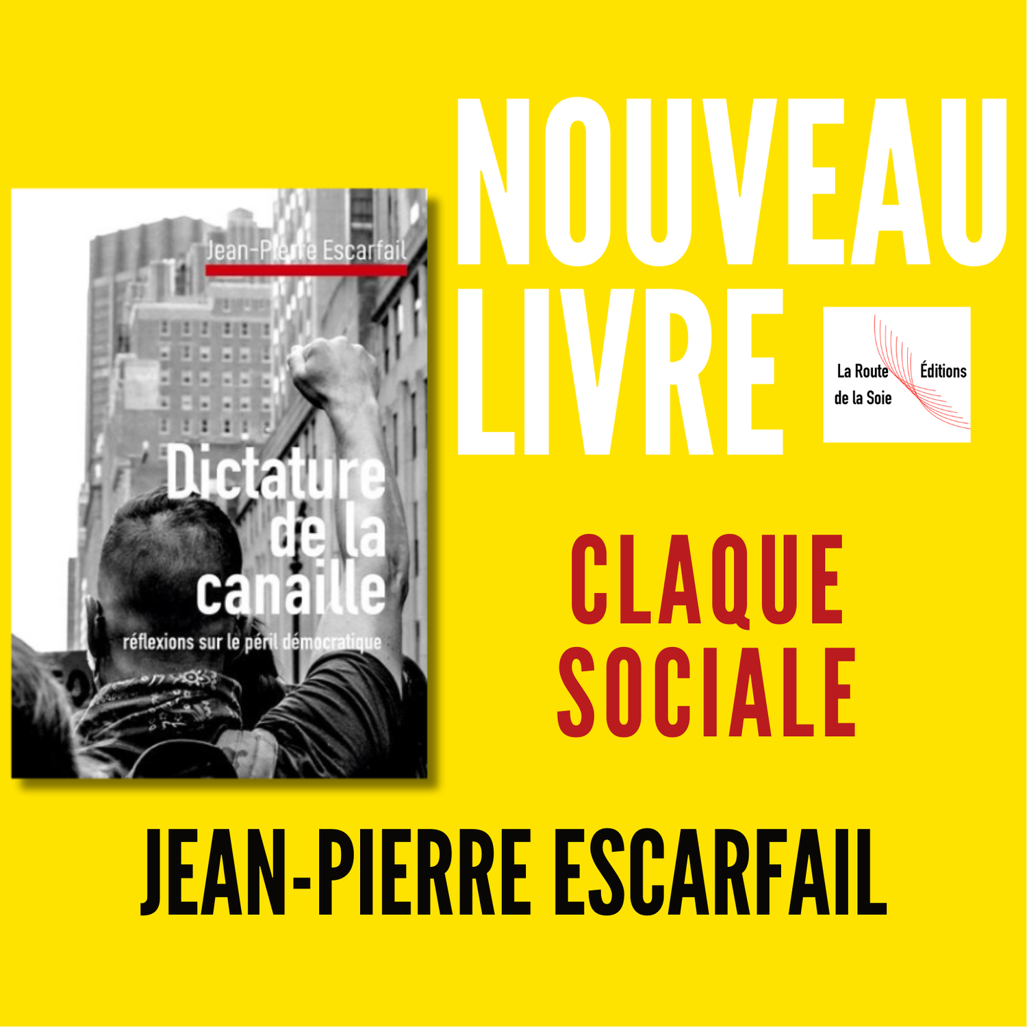 La dictature de la canaille de Jean-Pierre Escarfail
