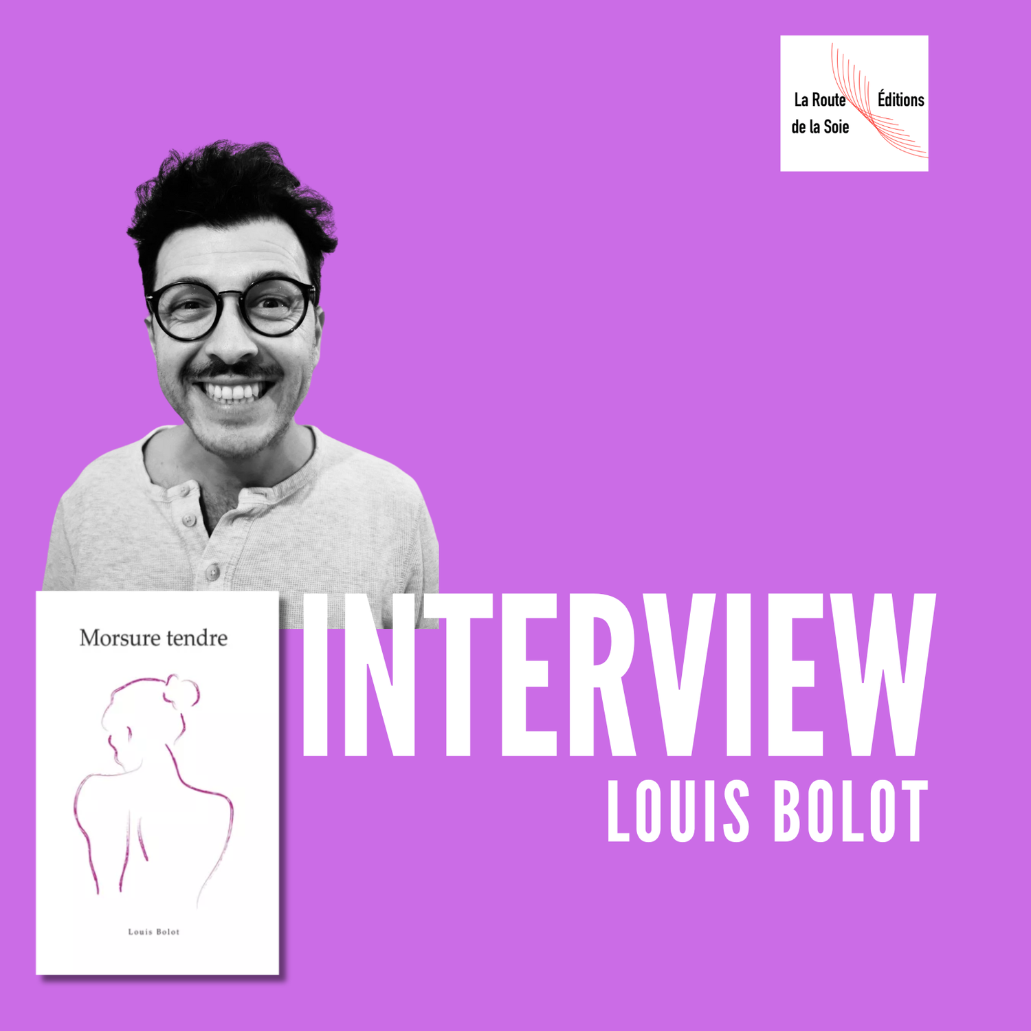 Interview de Louis Bolot