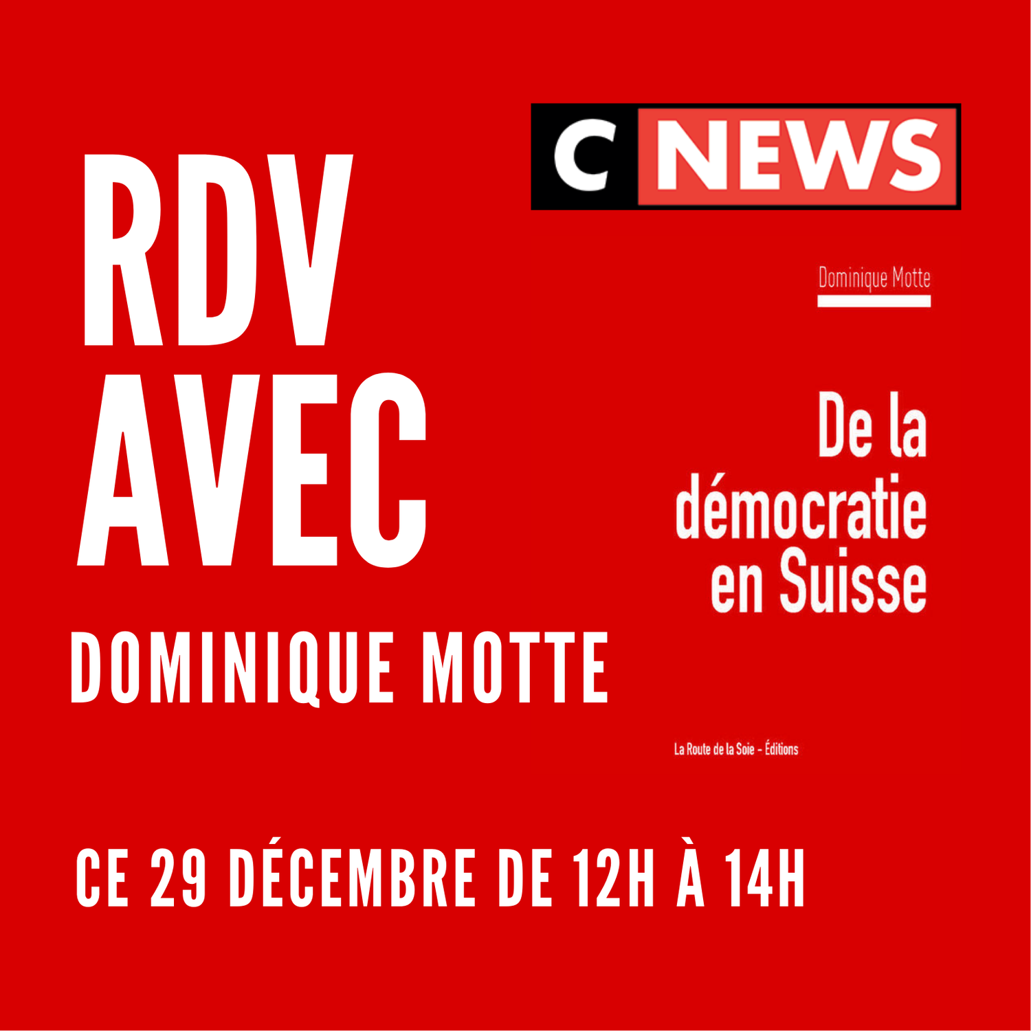 On retrouve Dominique Motte sur CNEWS