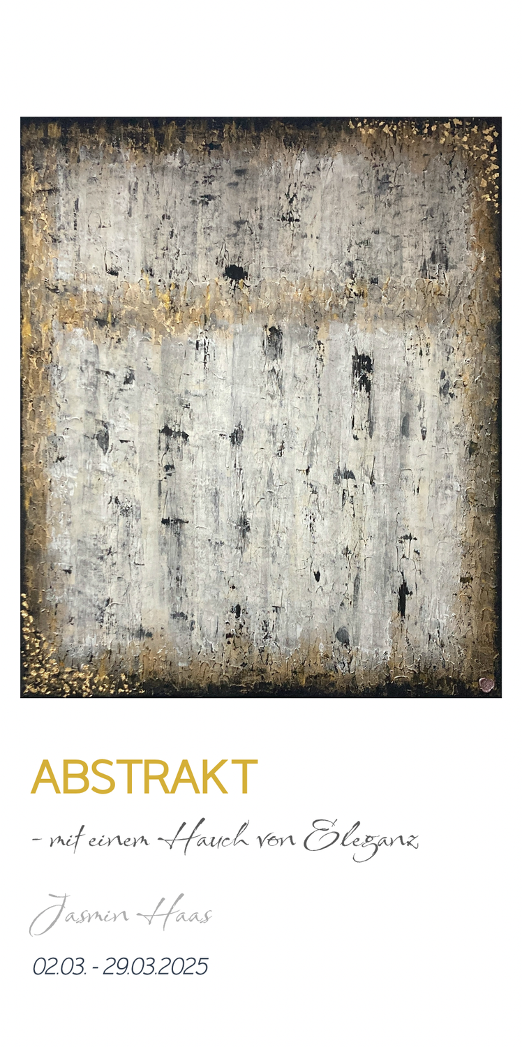 ABSTRAKT - mit einem Hauch von Eleganz