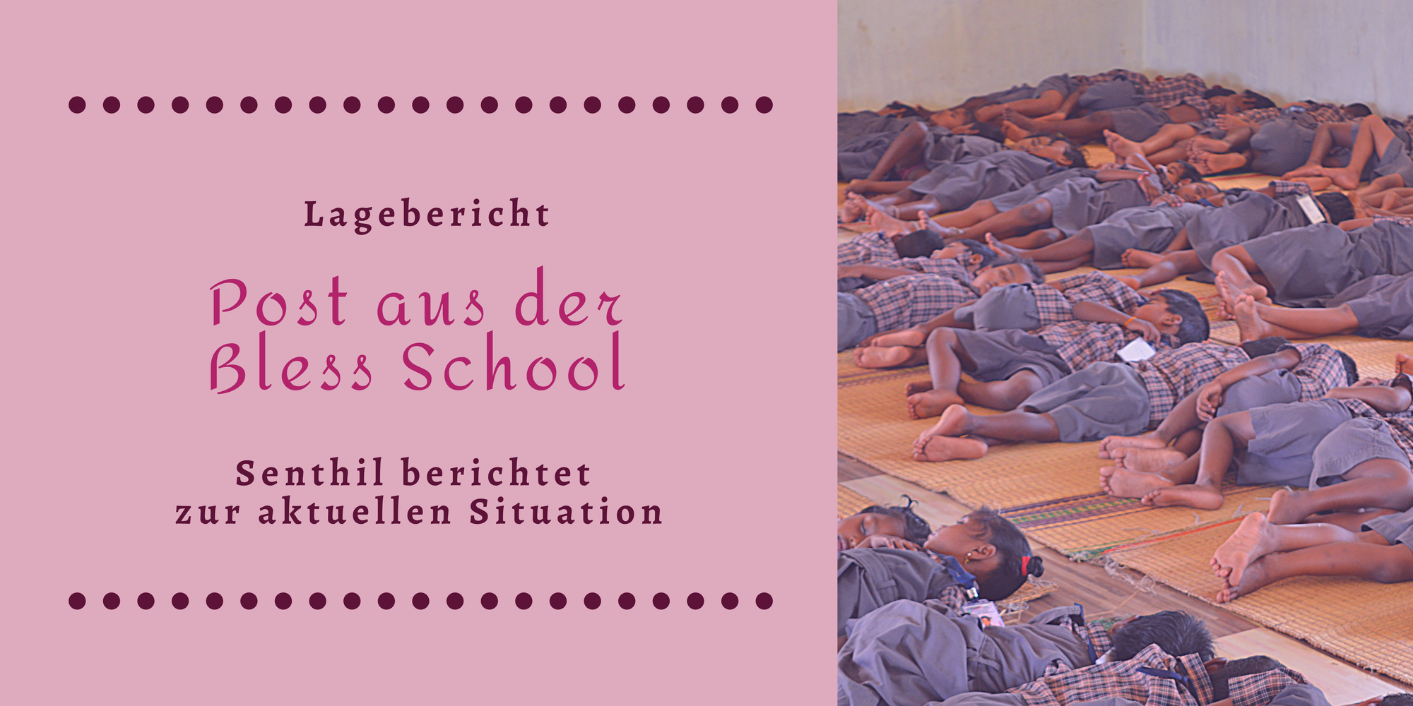 Update von Senthil aus der Bless School vom 25.4.2021