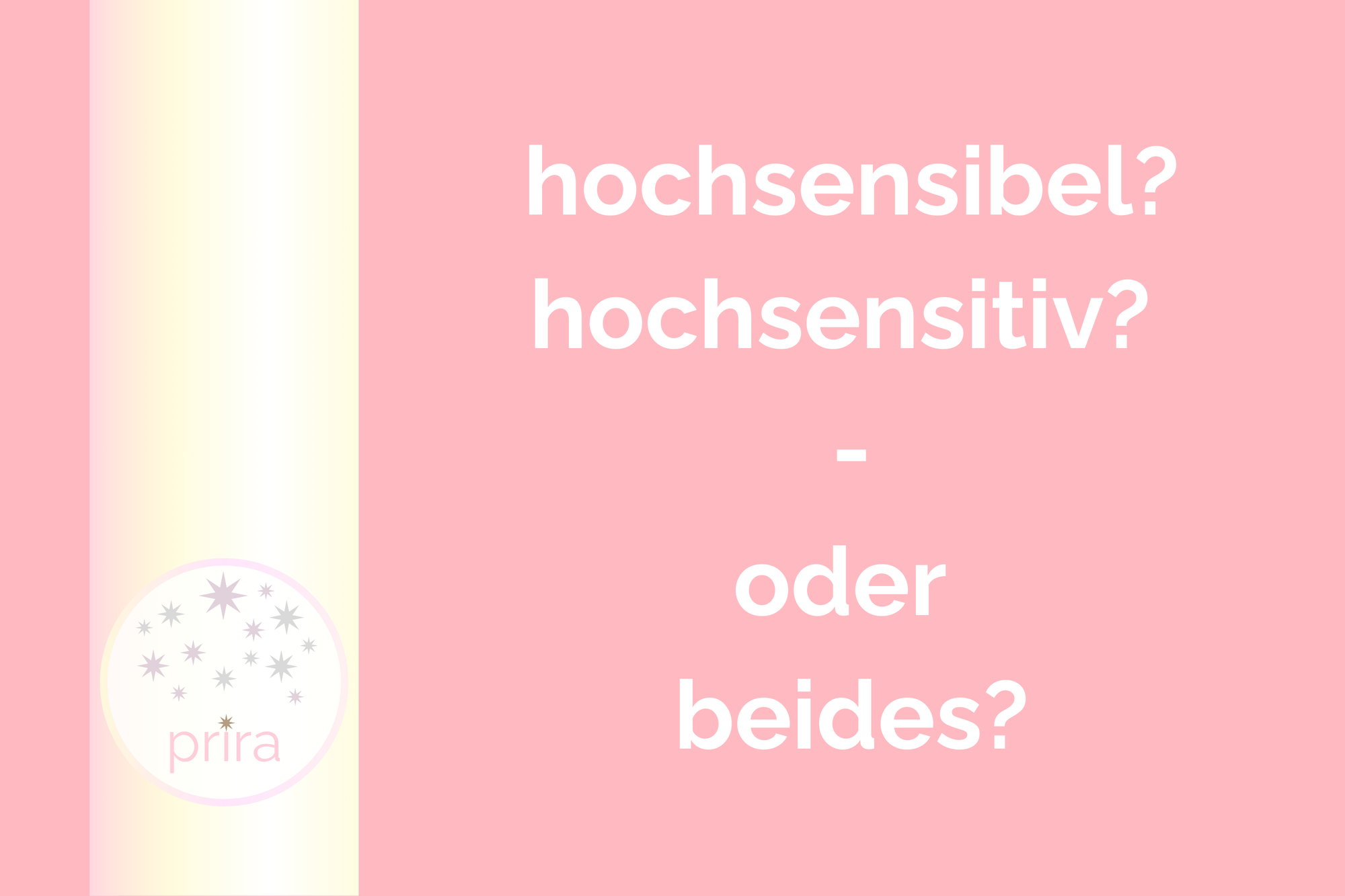Hochsensibilität und Hochsensitivität: Erkenne Deine Einzigartigkeit