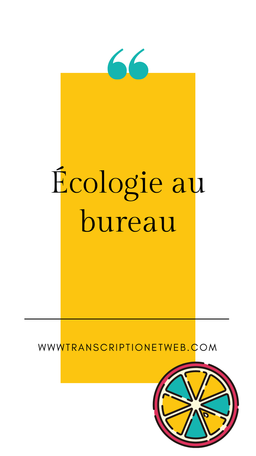 Écologie au bureau