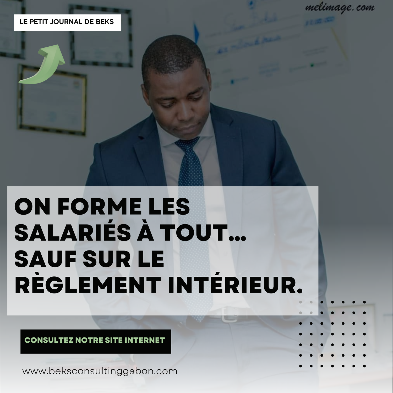 On forme les salariés à tout… sauf au règlement intérieur.
