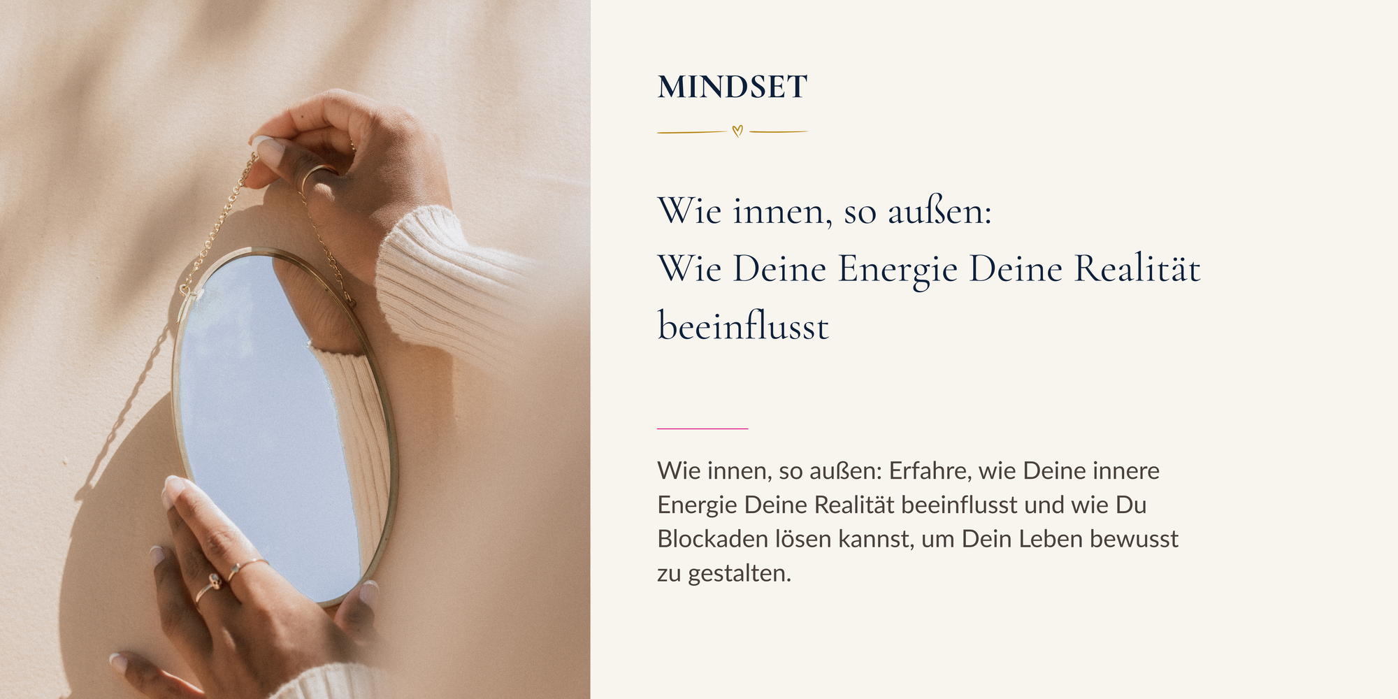 Wie innen, so außen: Wie Deine Energie Deine Realität beeinflusst