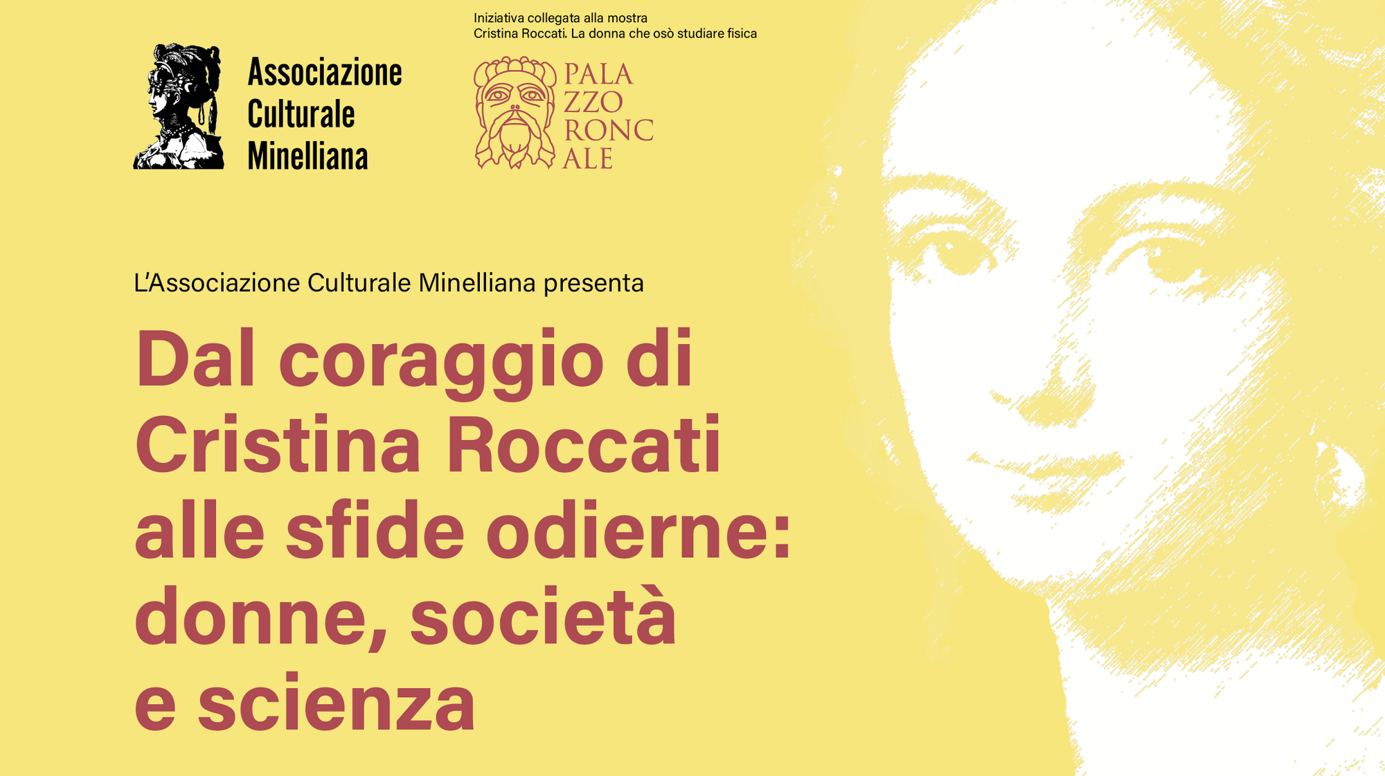 Dal coraggio di Cristina Roccati alle sfide odierne: donne, società e scienza