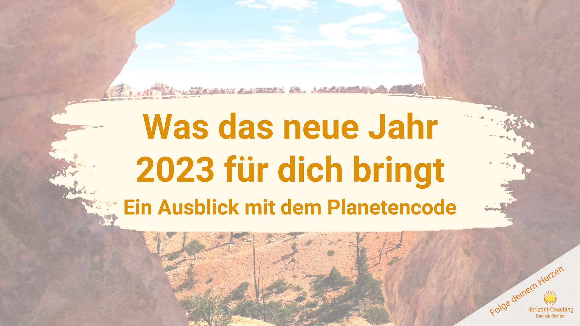 Was das neue Jahr 2023 für dich bringt – ein Ausblick mit dem Planetencode®