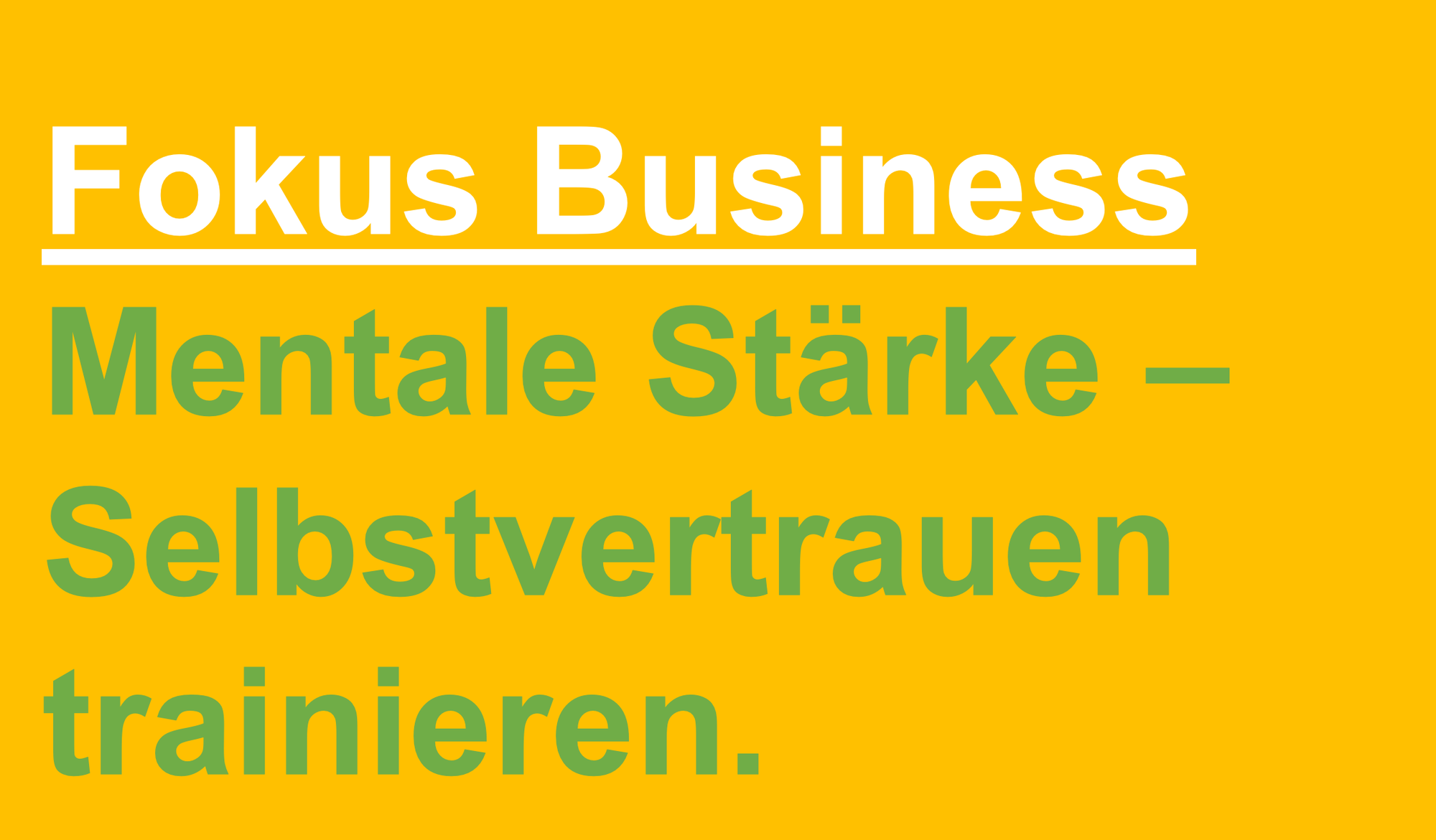 Mentale Stärke - #Selbstvertrauen