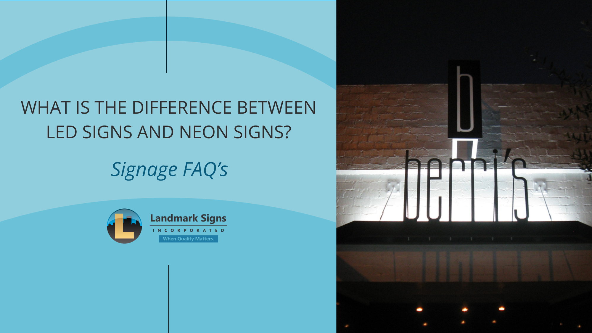 What is the Difference between LED Signs and Neon Signs?