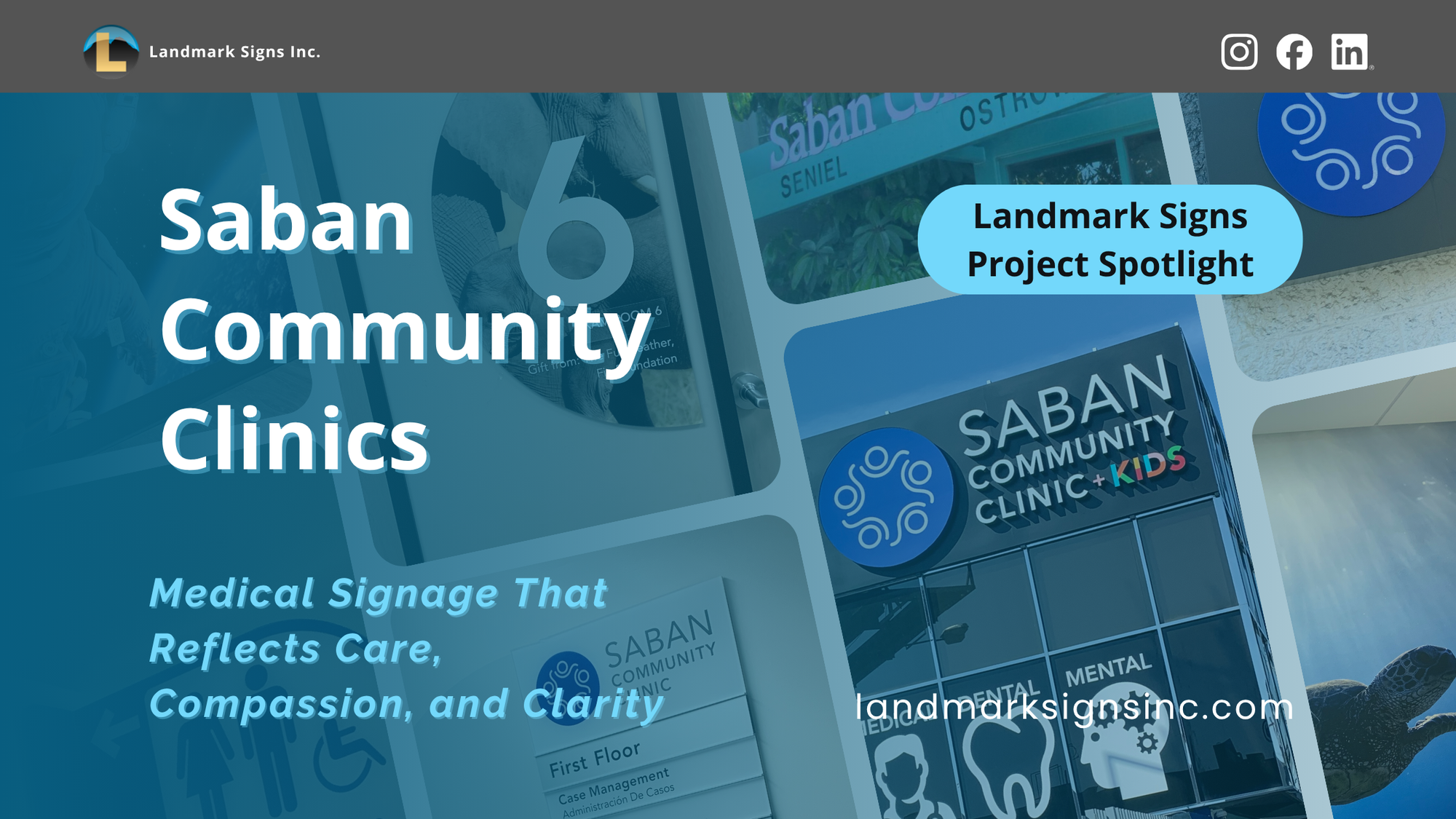 Saban Community Clinics: Signage That Reflects Care, Compassion, and Clarity