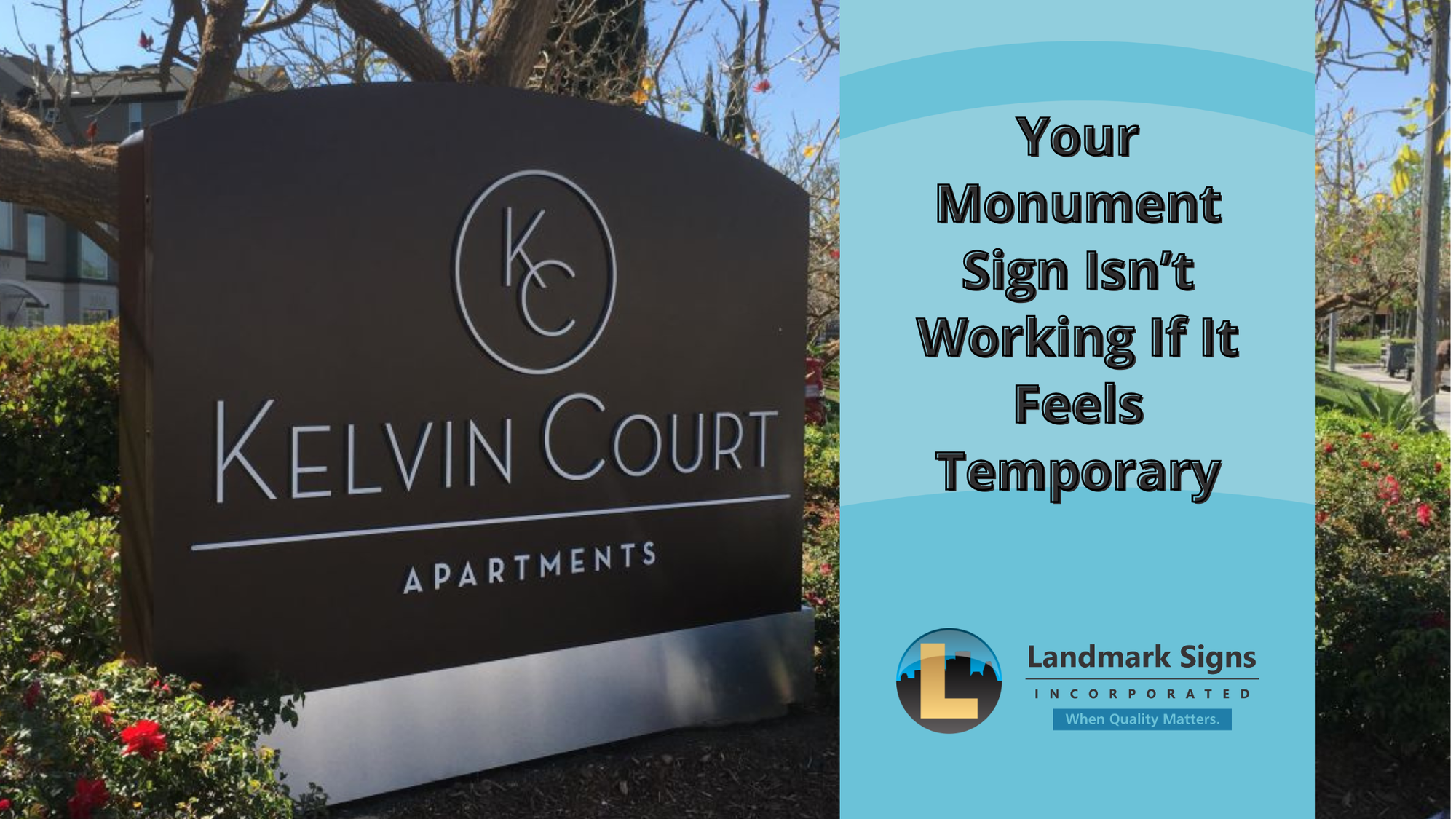 Your Monument Sign Isn't Working if it Feels Temporary