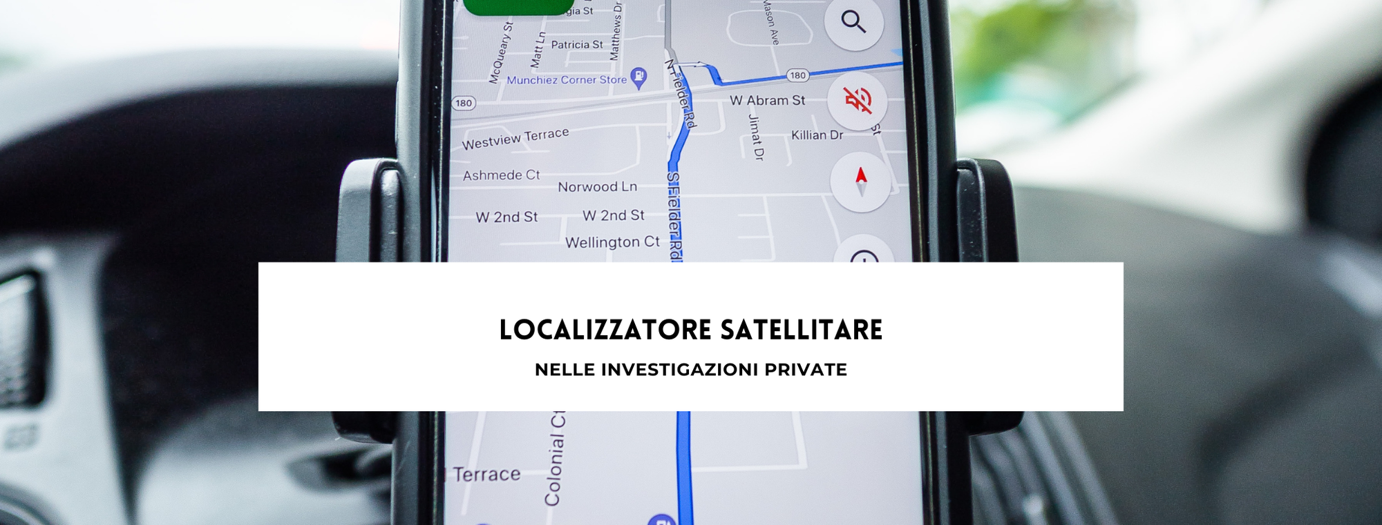 Localizzazione satellitare nelle investigazioni private