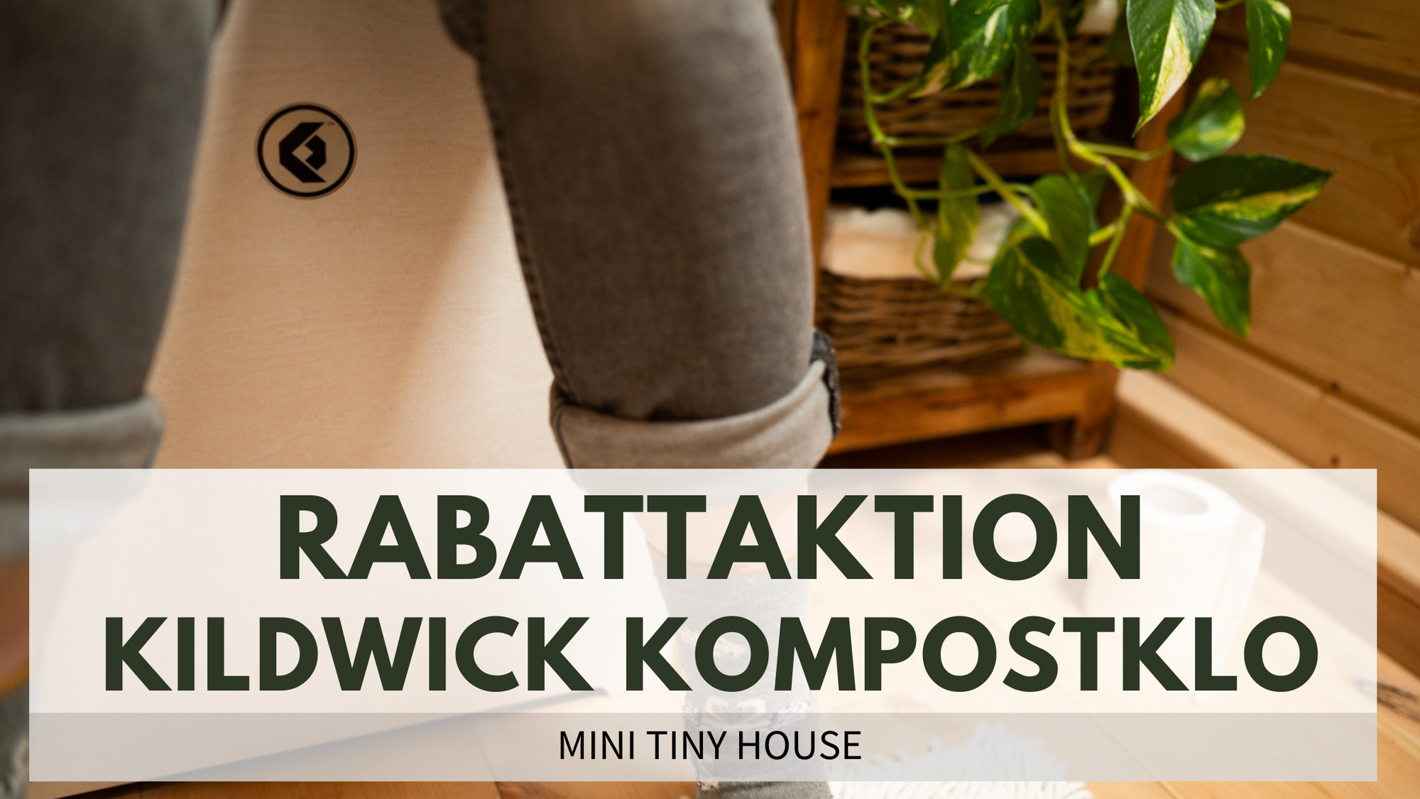 BEENDET Rabatt bei Komposttoiletten von Kildwick
