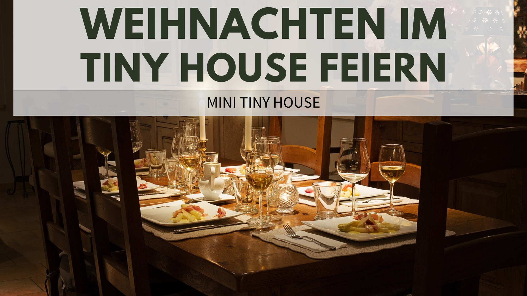 Weihnachten in einem Tiny House – Feiern