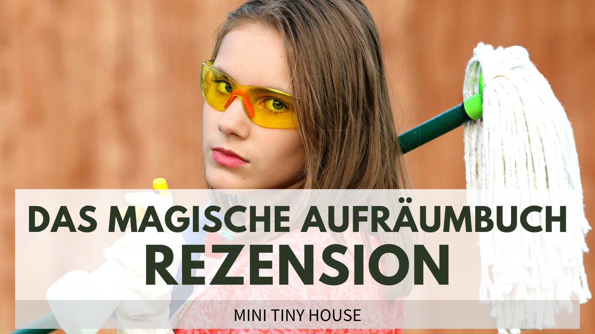"Das magische Aufräumbuch" von Inga Scheidt – Eine Rezension