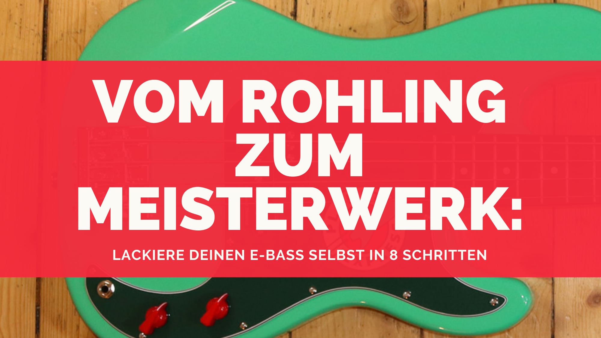 Wie man einen Bass lackiert