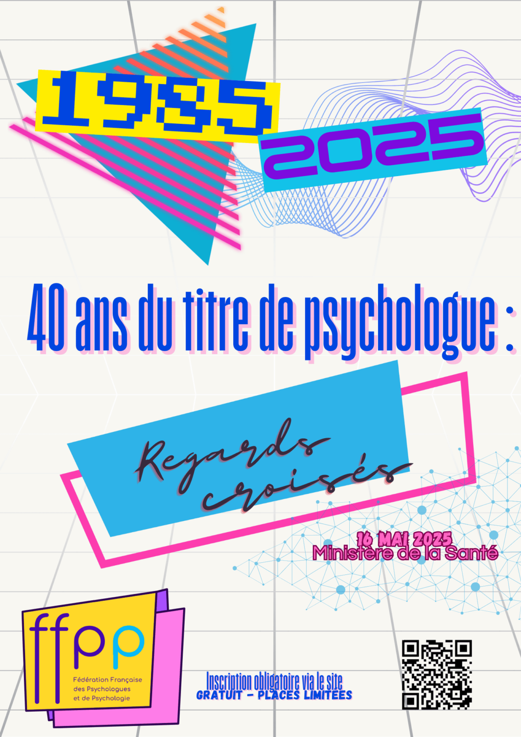 40 ANS du titre de psychologue : retours et retombées