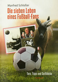 Die sieben Leben eines Fußball-Fans