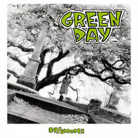 Green Day - 39/Smooth