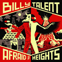 Billy Talent - Afraid Of Heights