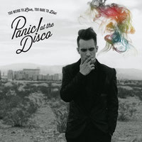 Panic! At The Disco - Too Weird To Live, Too Rare To Die!