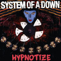 System Of A Down - Hypnotize