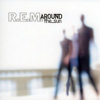 R.E.M. - Around The Sun