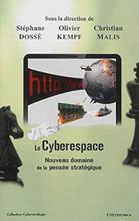 le cyberespace Olivier Kempf Stéphane Dossé Christian Malis generalmonclar.fr