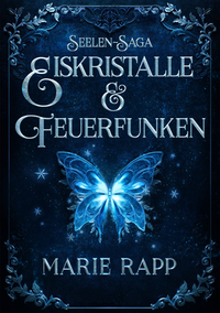 Marie Rapp, Seelen-Saga