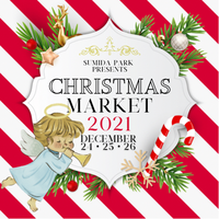 sumidachristmasmarket2021 ページ！
