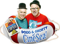 Doug & Shorty are "Saps At CineSea" channeling Stan & Ollie!