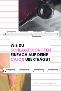 Cajonnoten von Schlagzeugnoten ableiten Ratgeber