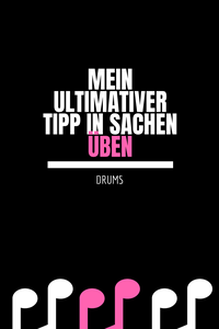 Schlagzeug spielen lernen Ideen