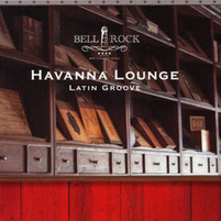 Bell Rock: Havanna Lounge (2012)