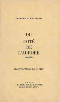 Dassonville Georges Chatelain Ginette Litt Du coté de l'aurore Gustave Arthur