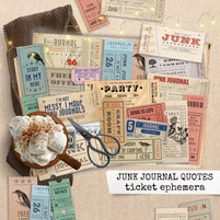 JUNK JOURNAL QUOTES TICKET EPHEMERA