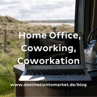 Regionalentwicklung, Coworkation, Mobilitätsverhalten