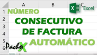 Consecutivo de factura automatico Microsoft Excel