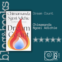 Book cover of Dream Count by Chimamanda Ngozi Adichie on blog and books background