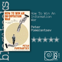 Book cover of how to win an information war by peter pomerantsev on the bloga&books spiral background