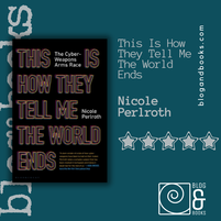 black book cover with the words This Is How They Tell Me The World Ends in big letters