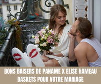 Bons Baisers de Paname X Elise Hameau  Baskets pour votre mariage