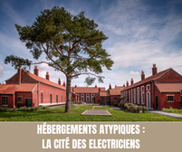 Hébergements atypiques - La Cité des Électriciens