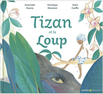 Tizan et le loup, l'album transculturel, entre l'Europe, Maurice et La Réunion